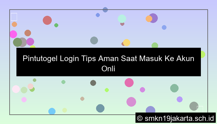 gambar Pintutogel Login Tips Aman Saat Masuk Ke Akun Online