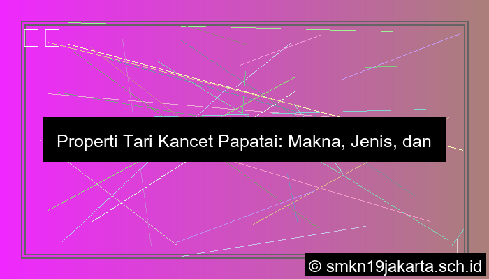 properti tari kancet papatai