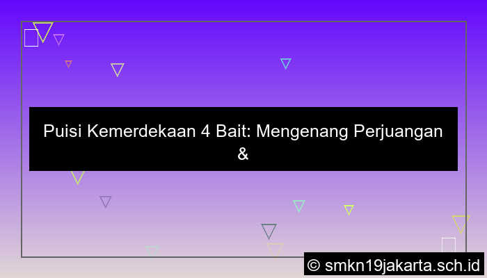 puisi kemerdekaan 4 bait