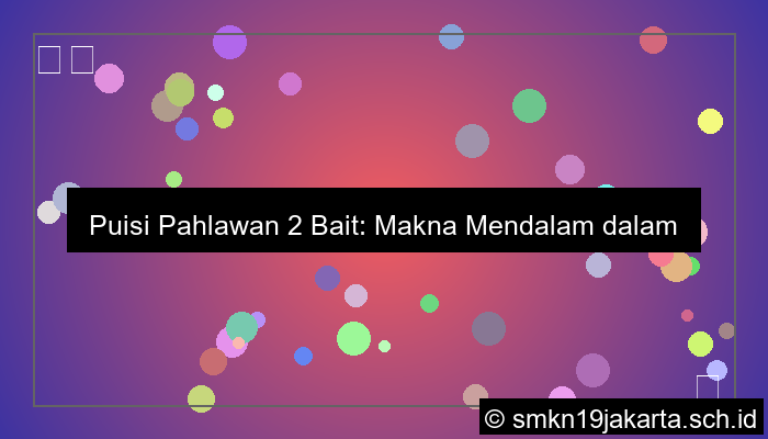 desain puisi pahlawan 2 bait