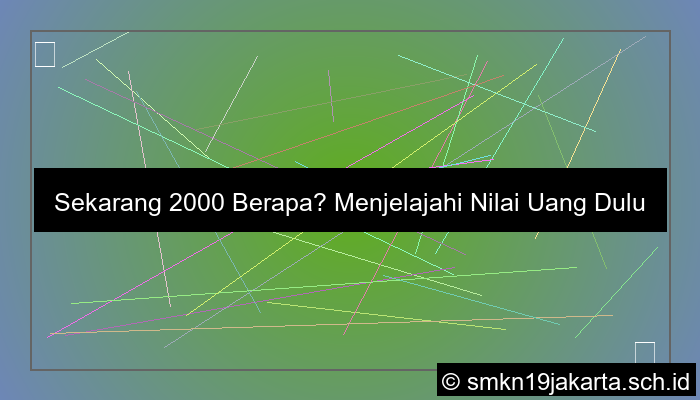 sekarang 2000 berapa