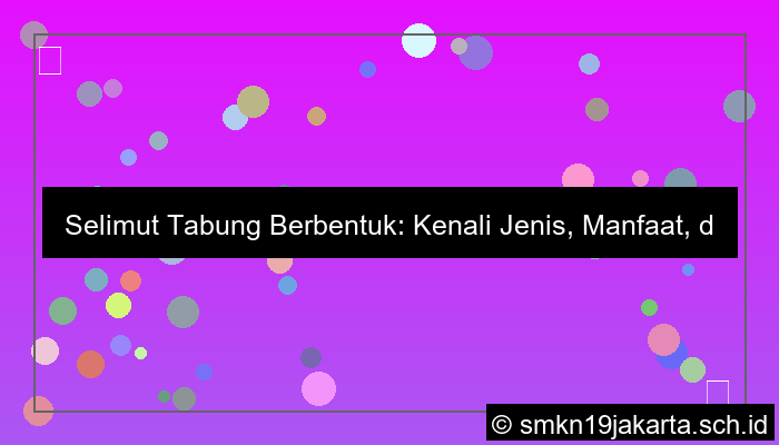 desain selimut tabung berbentuk