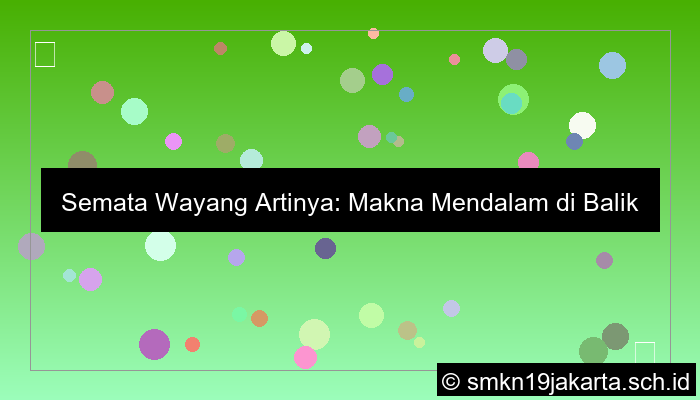 semata wayang artinya