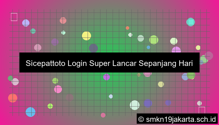 ilustrasi Sicepattoto Login Super Lancar Sepanjang Hari
