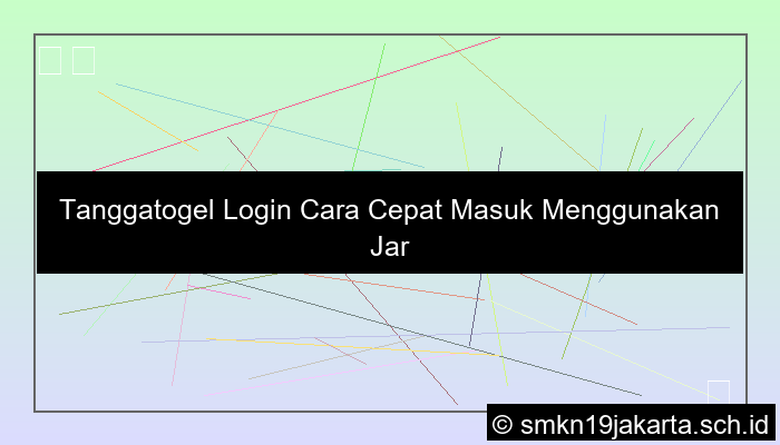 desain Tanggatogel Login Cara Cepat Masuk Menggunakan Jaringan Stabil