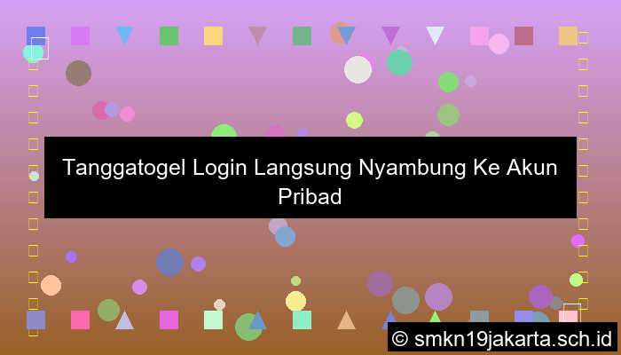 ilustrasi Tanggatogel Login Langsung Nyambung Ke Akun Pribadi