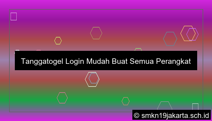 grafik Tanggatogel Login Mudah Buat Semua Perangkat