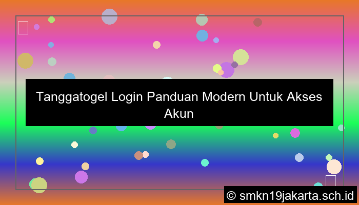 grafik Tanggatogel Login Panduan Modern Untuk Akses Akun Lebih Praktis