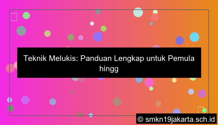 teknik melukis adalah