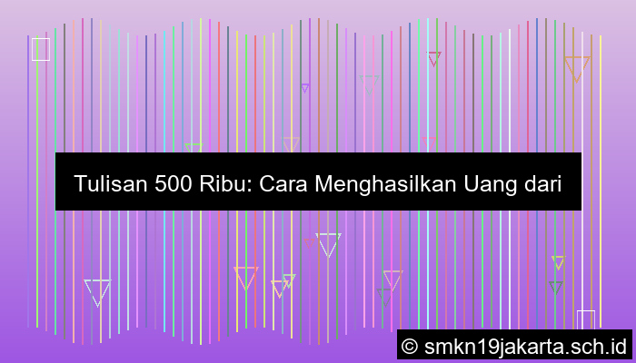 tulisan 500 ribu