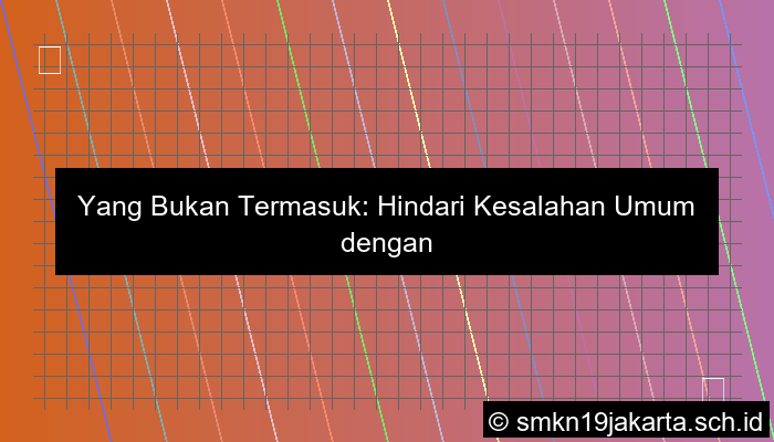 ilustrasi yang bukan termasuk