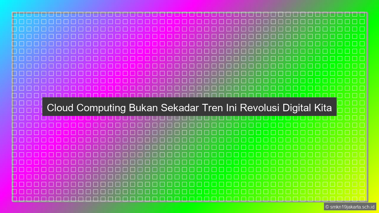 Teknologi Cloud Computing