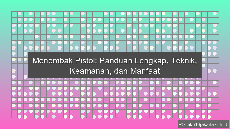 Menembak Pistol