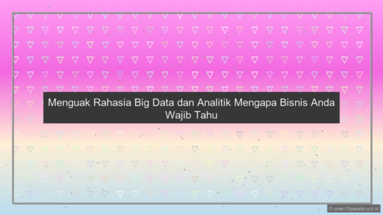 Big Data Dan Analitik