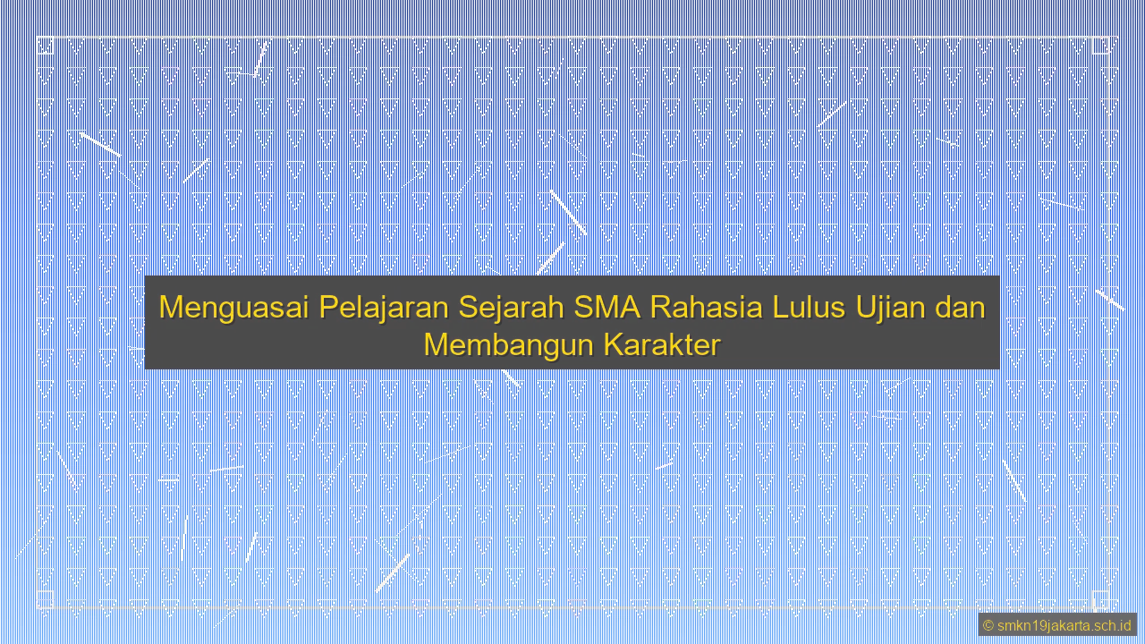 Pelajaran Sejarah Sma