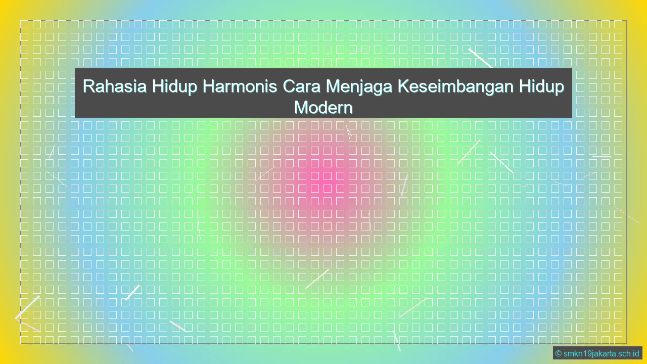 Cara Menjaga Keseimbangan Hidup