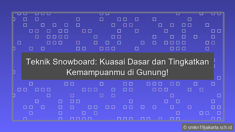 Snowboard Teknik