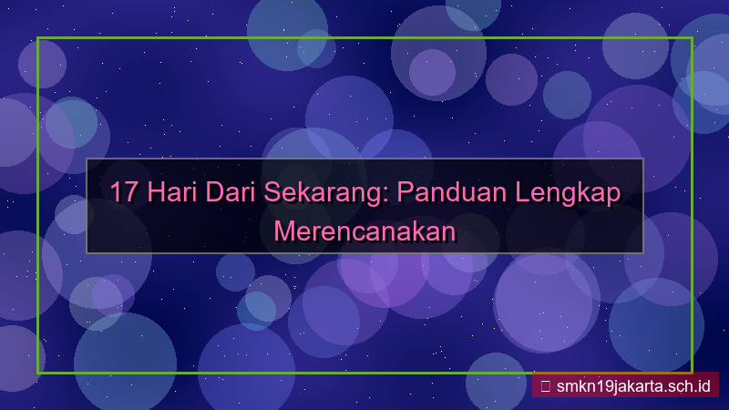 desain 17 hari dari sekarang