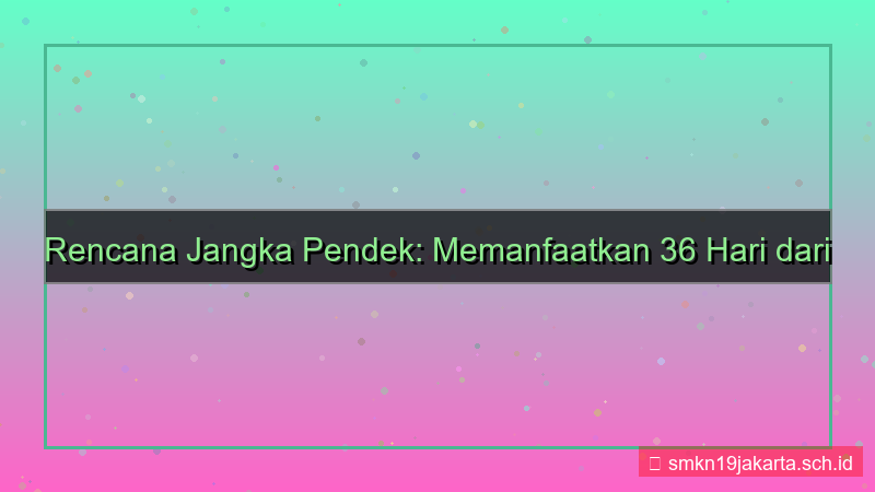 desain 36 hari dari sekarang