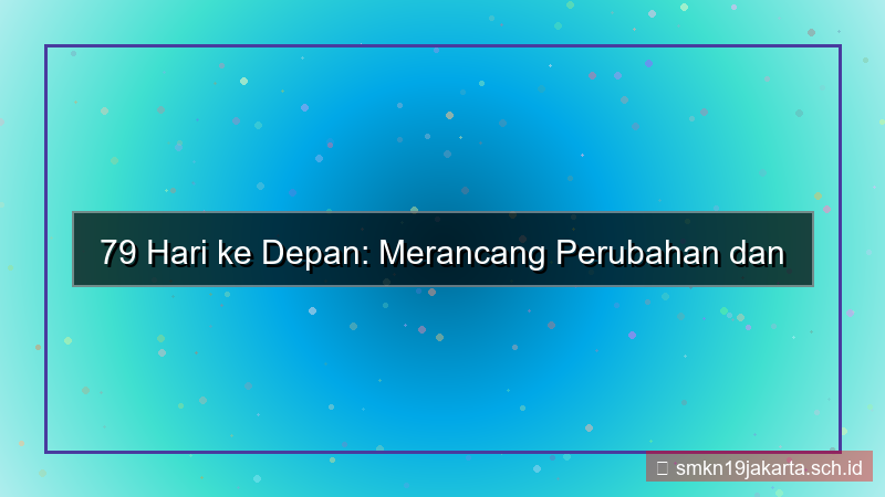 gambar 79 hari dari sekarang