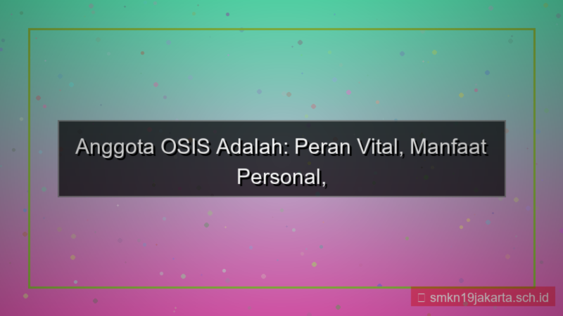 visual anggota osis adalah