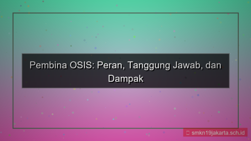 gambar apa itu pembina osis
