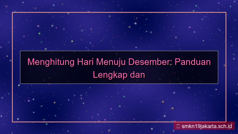 desember berapa hari lagi