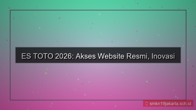 gambar ES TOTO akses website resmi 2026