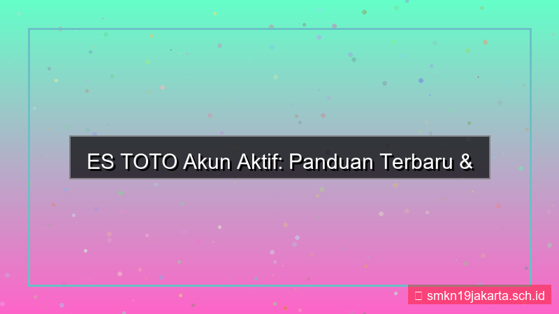 tampilan ES TOTO akun aktif terbaru 2026