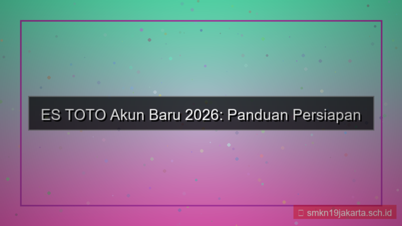 visual ES TOTO akun baru 2026
