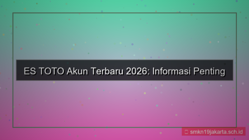 ES TOTO akun terbaru 2026