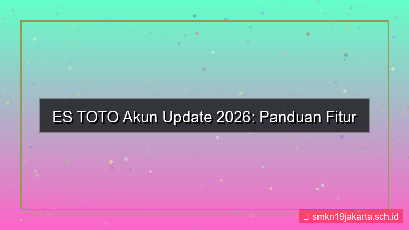 ES TOTO akun update terbaru 2026