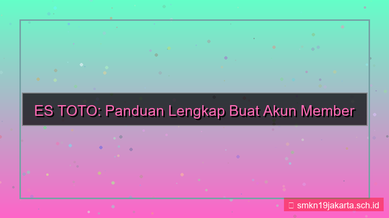 ES TOTO buat akun member baru