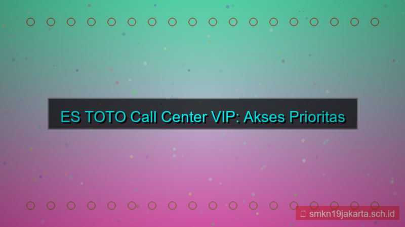ES TOTO call center vip