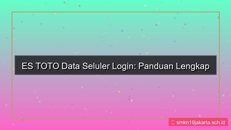 visual ES TOTO data seluler login