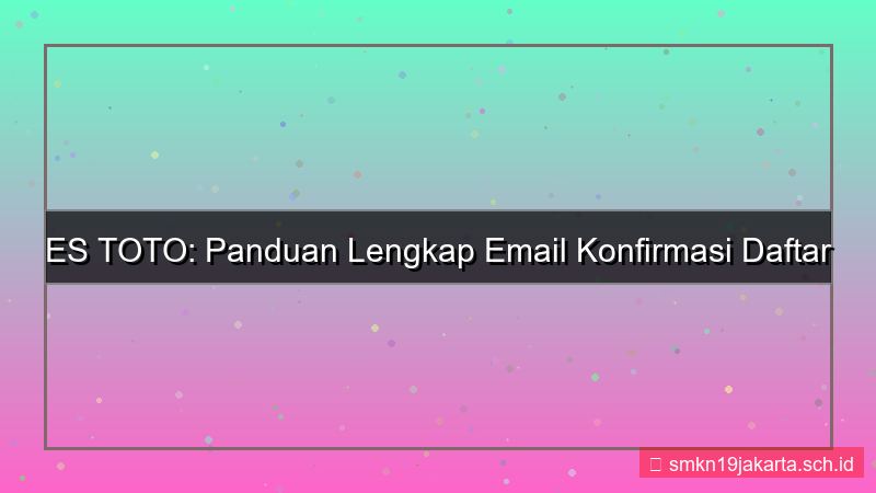 visual ES TOTO email konfirmasi daftar