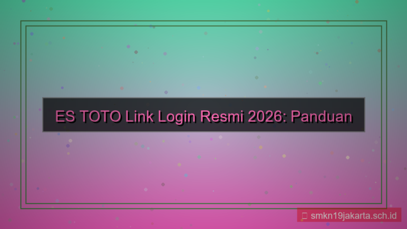 ES TOTO link login resmi 2026