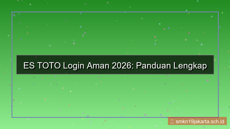 ES TOTO login aman 2026