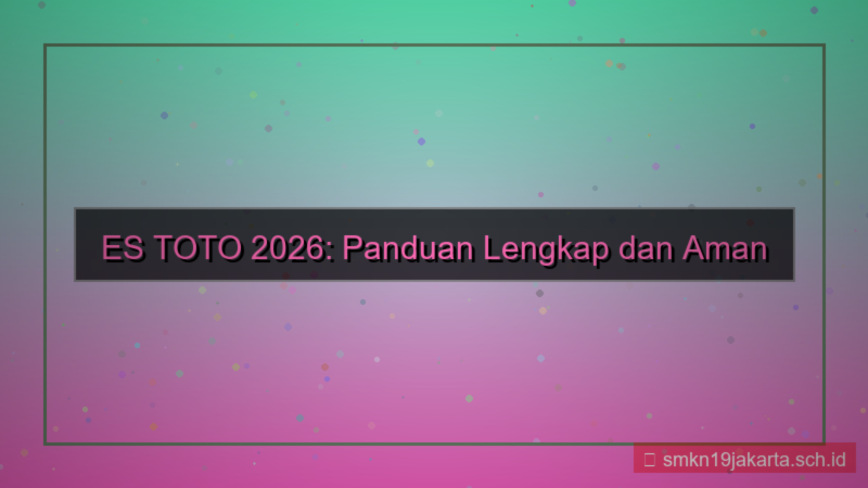 konten ES TOTO panduan registrasi akun 2026
