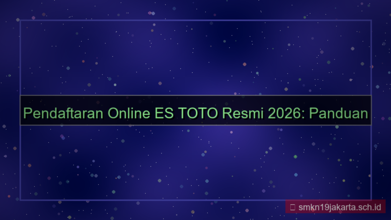 ES TOTO pendaftaran online resmi 2026