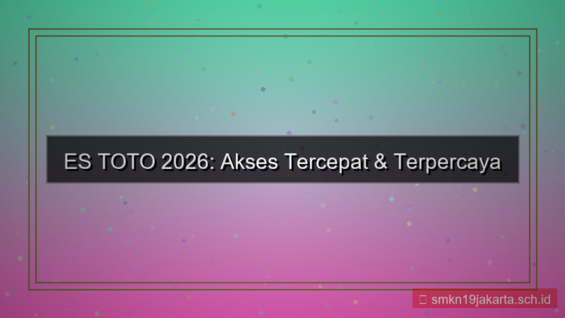konten ES TOTO situs akses tercepat 2026