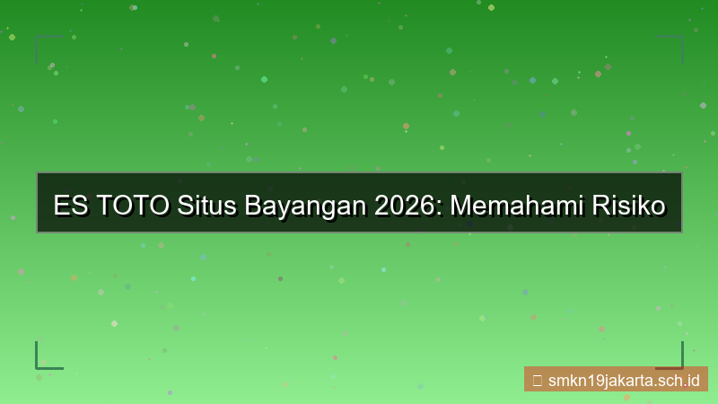 tampilan ES TOTO situs bayangan 2026