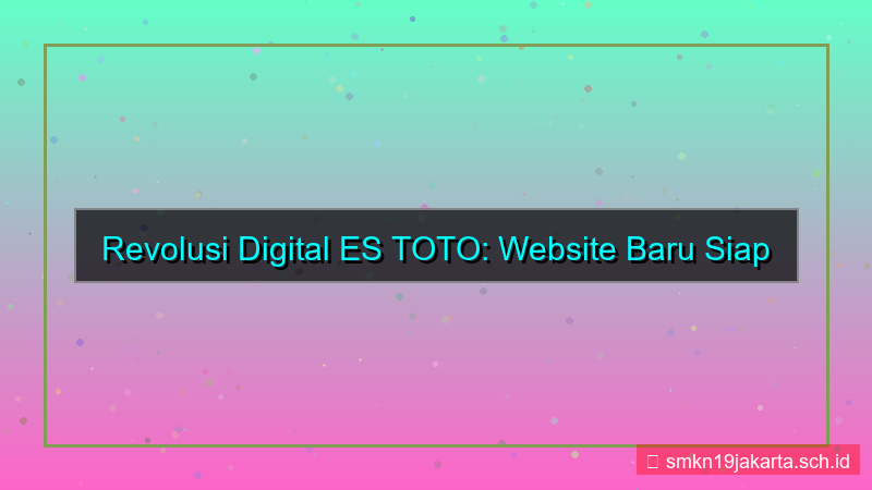 ilustrasi ES TOTO update akses website 2026