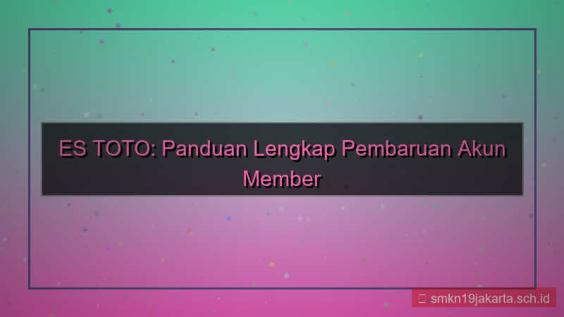 gambar ES TOTO update akun member 2026