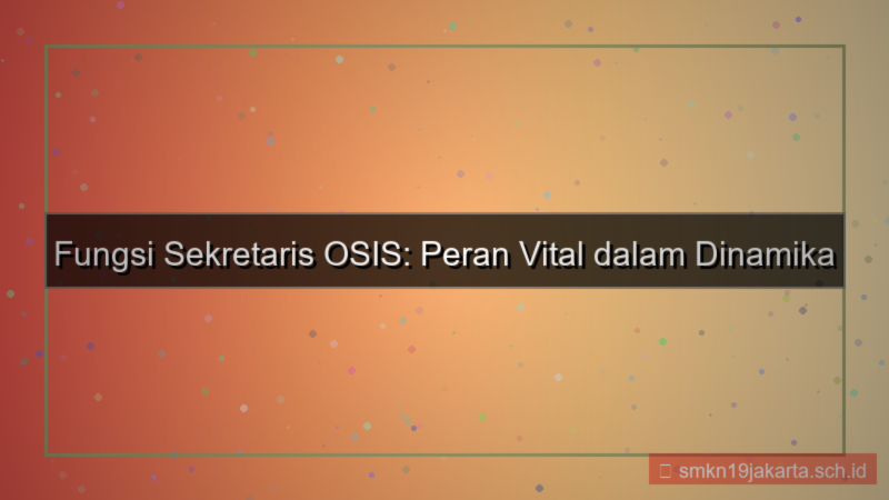 tampilan fungsi sekretaris osis