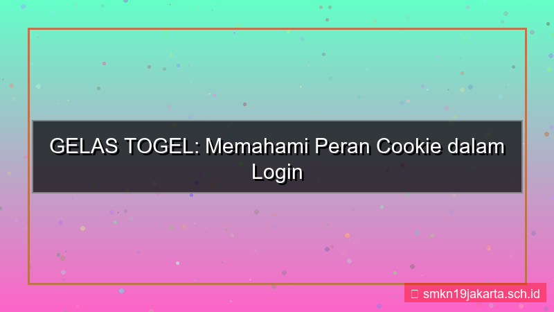 GELAS TOGEL cookie enable login