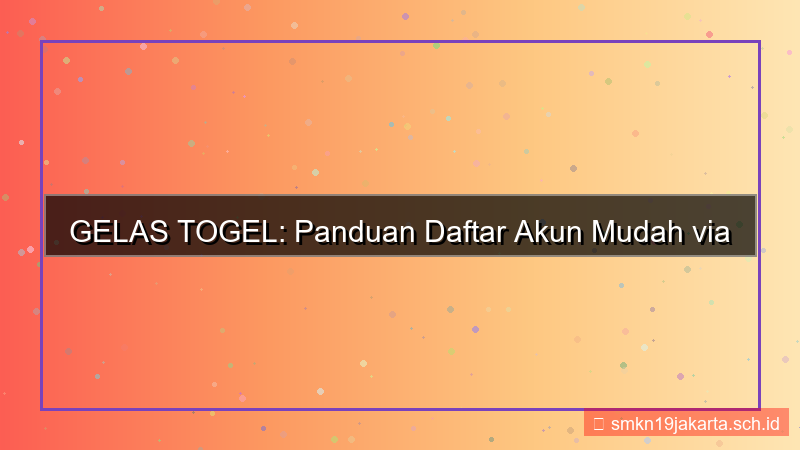 desain GELAS TOGEL daftar via hp android