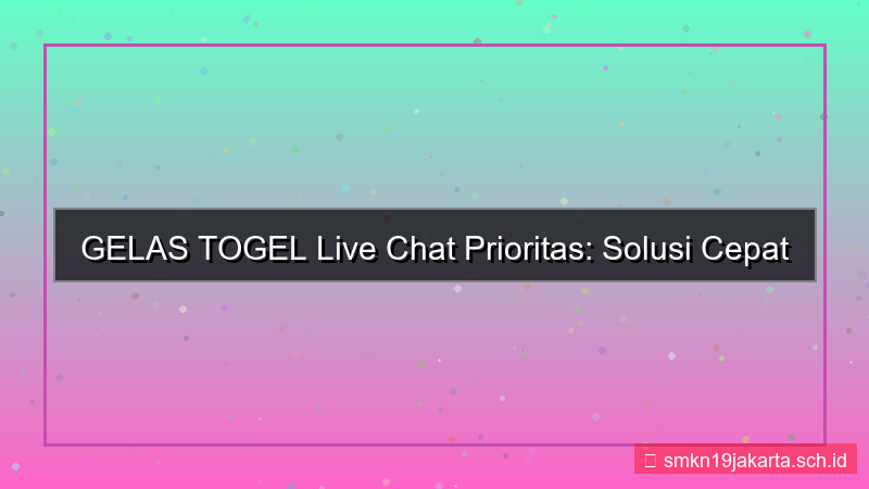 gambar GELAS TOGEL live chat prioritas