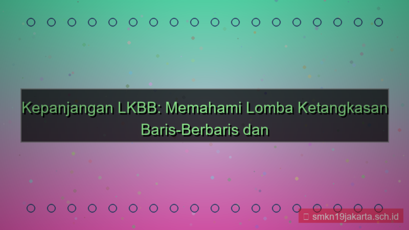 gambar kepanjangan lkbb