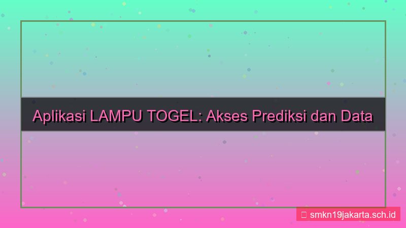 visual LAMPU TOGEL akses via aplikasi